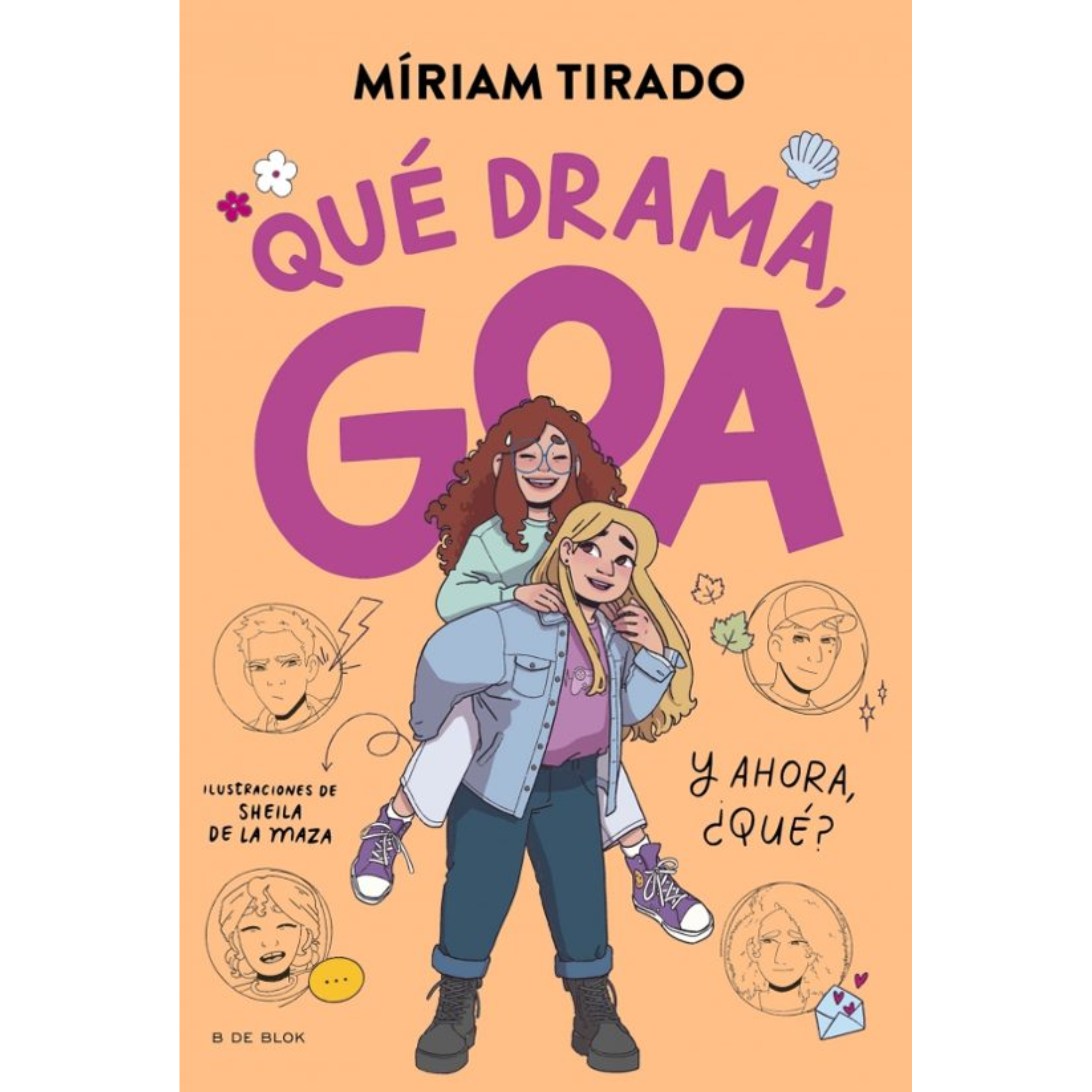 ME LLAMO GOA 6 - QUE DRAMA, GOA ¿Y ahora qué? - Míriam Tirado