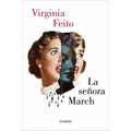LA SEÑORA MARCH - Virginia Feito