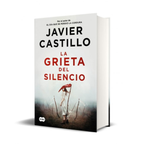 LA GRIETA DEL SILENCIO - Javier Castillo