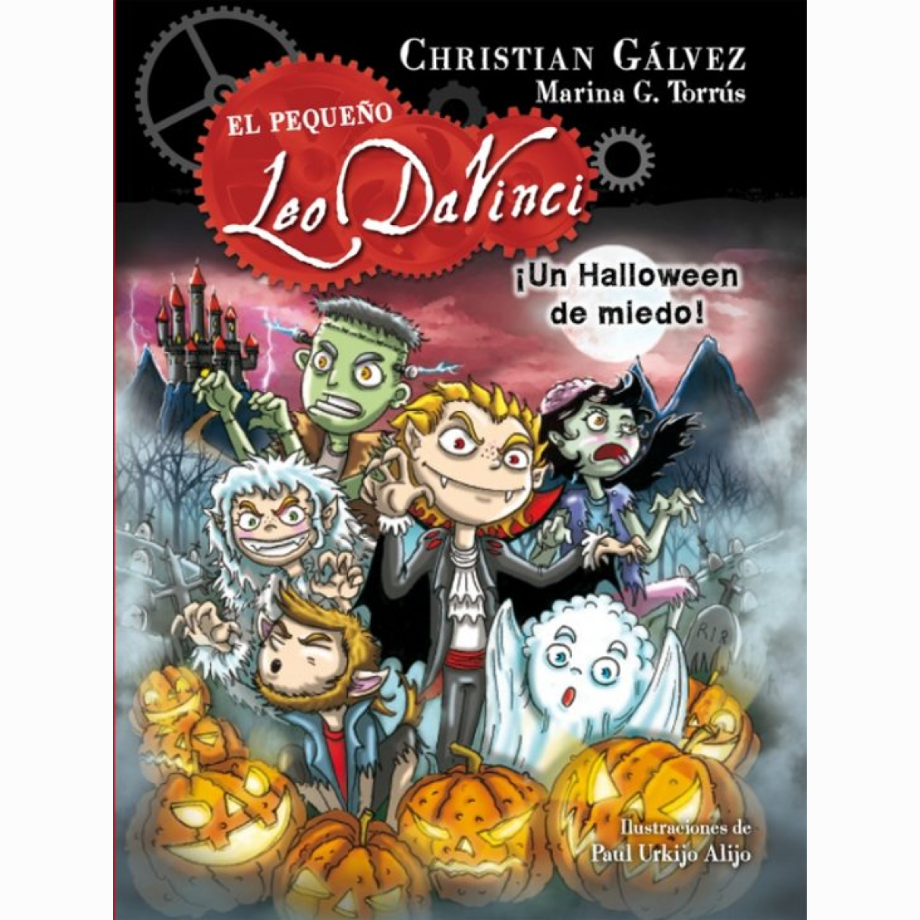 ¡UN HALLOWEEN DE MIEDO! (EL PEQUEÑO LEO DA VINCI 7) - Christian Gálvez & Marina G. Torrus