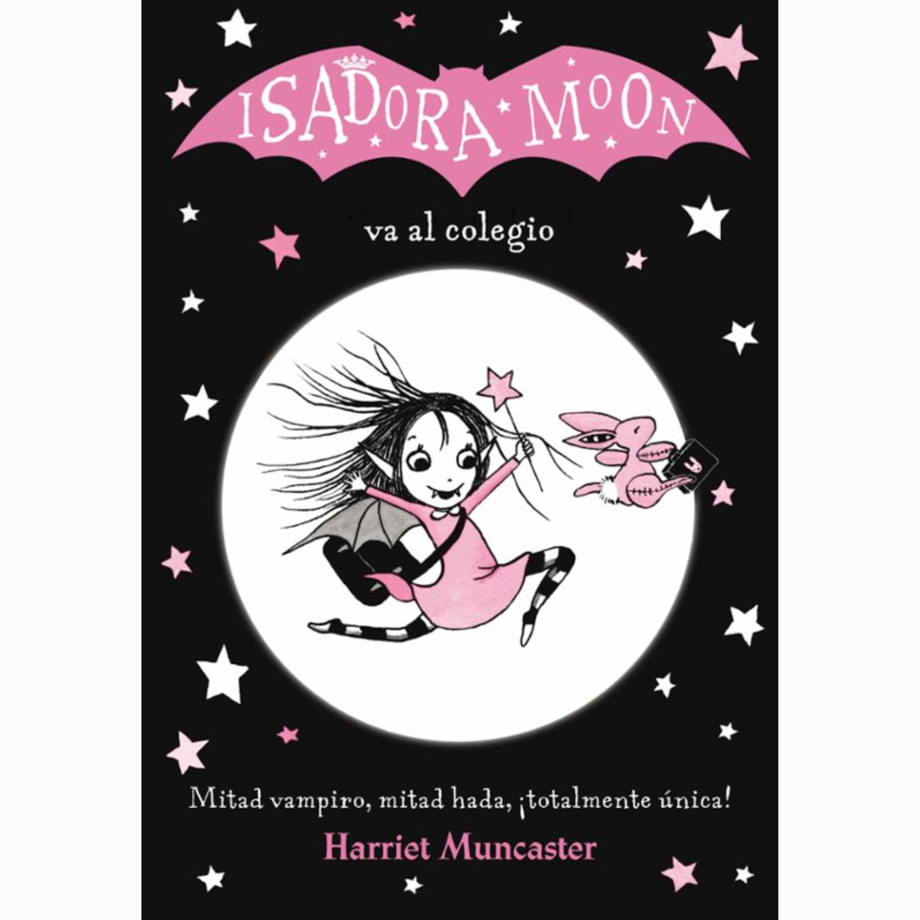 ISADORA MOON VA AL COLEGIO (ISADORA MOON 1) - Harriet Muncaster