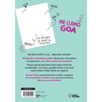 ME LLAMO GOA 1 - (EDICIÓN ESPECIAL LIMITADA) - Míriam Tirado