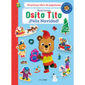 OSITO TITO - MI PRIMER LIBRO DE PEGATINAS - ¡FELIZ NAVIDAD! - Benji Davies