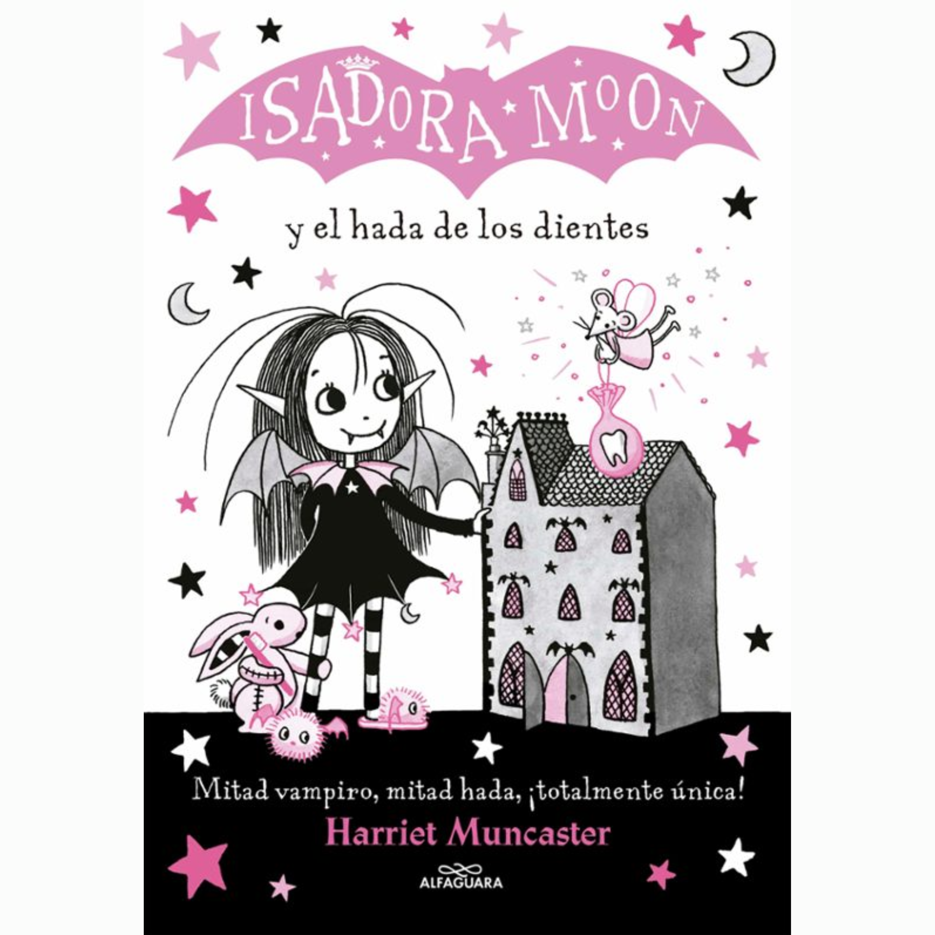 ISADORA MOON Y EL HADA DE LOS DIENTES (ISADORA MOON 10) - Harriet Muncaster