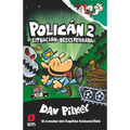 POLICAN 2: SITUACION DESESPERRADA - Dav Pilkey