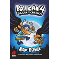 POLICAN 4: POLICÁN Y CHIKIGATO - Dav Pilkey